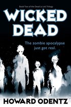 The Dead (a Lot) Trilogy 2 - Wicked Dead