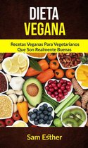 Dieta Vegana: Recetas Veganas Para Vegetarianos Que Son Realmente Buenas