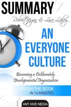 Robert Kegan & Lisa Lahey’s An Everyone Culture: Becoming a Deliberately Developmental Organization Summary