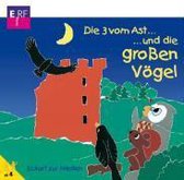 Die drei vom Ast 11 ... und die großen Vögel