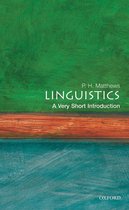 Very Short Introductions - Linguistics: A Very Short Introduction