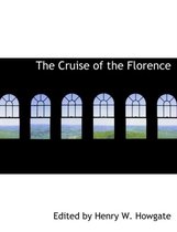 The Cruise of the Florence