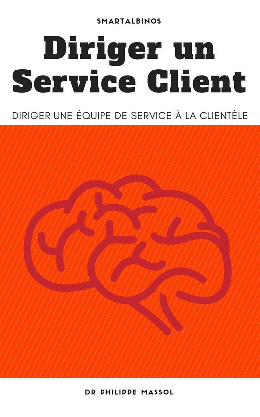 Business Pratique 7 - Diriger une équipe de service à la clientèle