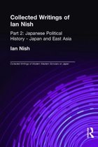 Collected Writings of Modern Western Scholars on Japan- Collected Writings of Ian Nish