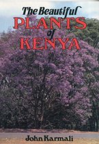 The Beautiful Plants of Kenya