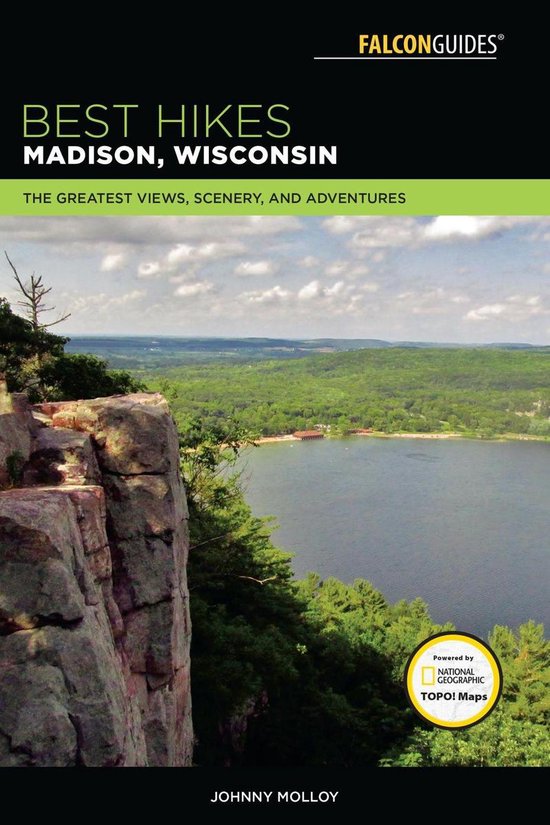 Best Hikes Near Series Best Hikes Madison, Wisconsin (ebook), Johnny Molloy