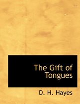 The Gift of Tongues