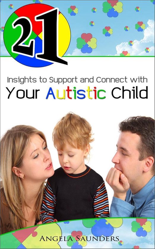 21 Insights to Support and Connect with Your Autistic Child - cover