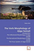 The Verb Morphology of Jijiga Somali