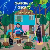 Chancha Via Circuito - Amansar (CD)
