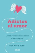 Adictos al amor