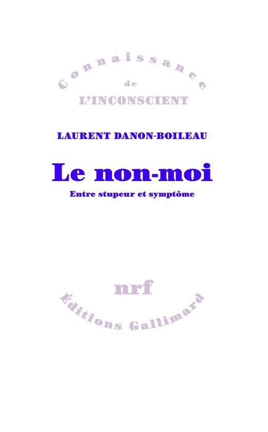 Le non-moi. Entre stupeur et symptôme - cover