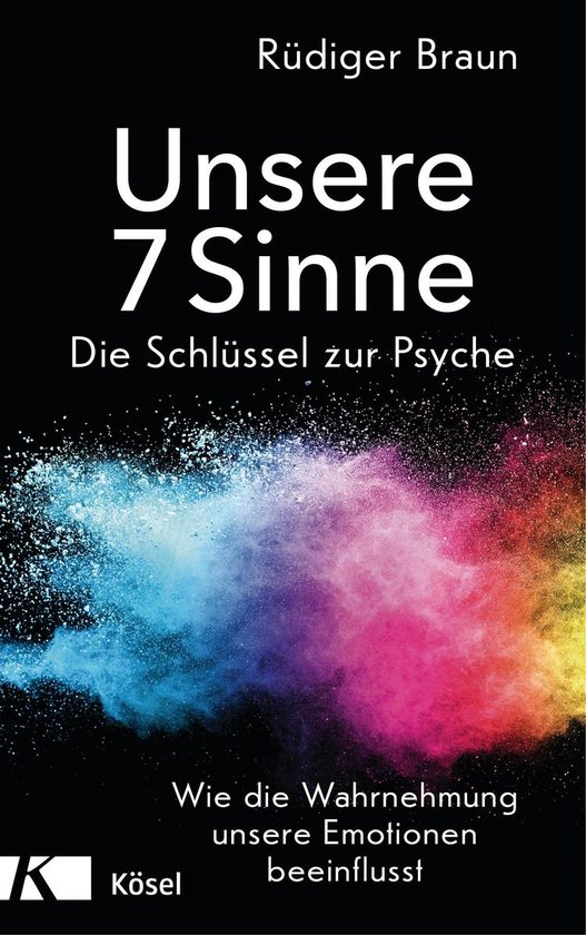 Unsere 7 Sinne – die Schlüssel zur Psyche - cover