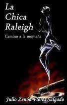 La Chica Raleigh