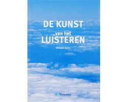 Nirwana De Kunst Van Het Luisteren