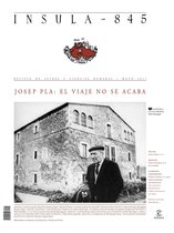Monográficos - Josep Pla: el viaje no se acaba (Ínsula n° 845, mayo de 2017)