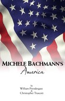 Michele Bachmann's America
