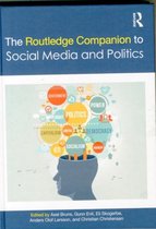 The Routledge Companion to Social Media and Politics