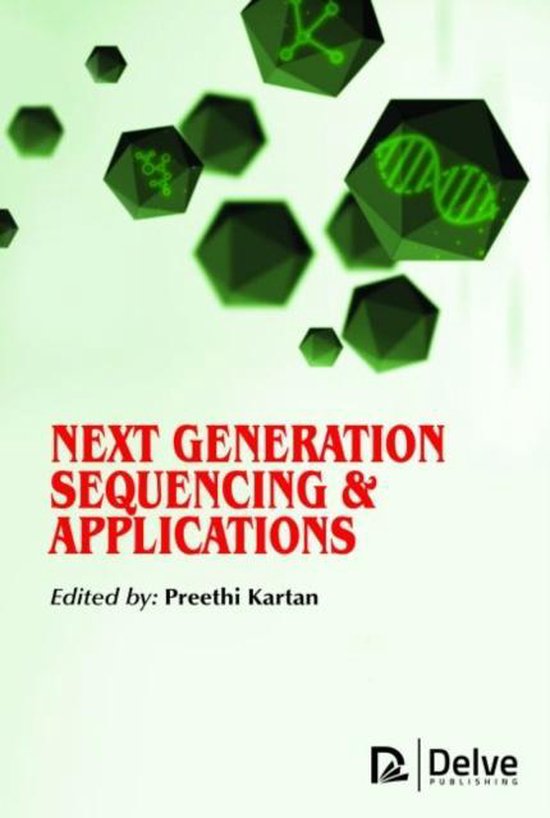 Next Generation Sequencing & Applications 9781773611105 Boeken