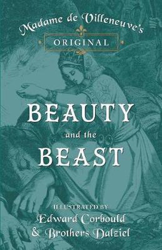 Madame de Villeneuve's Original Beauty and the Beast - Illus ... - cover