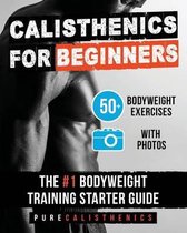 Bodyweight Exercise, Street Workout, Calisthenics Workouts- Calisthenics for Beginners