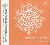 Armenian Music:  Anthology Of Folk Music