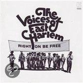 Voices Of East Harlem - Right On Be Free