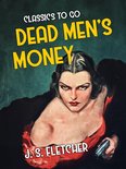 Classics To Go - Dead Men's Money