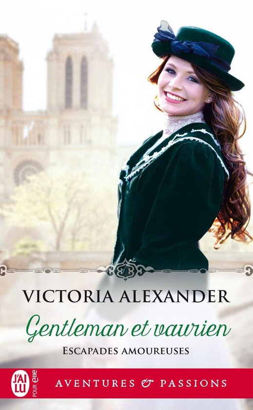 Escapades amoureuses 1 - Escapades amoureuses (Tome 1) - Gentleman et vaurien