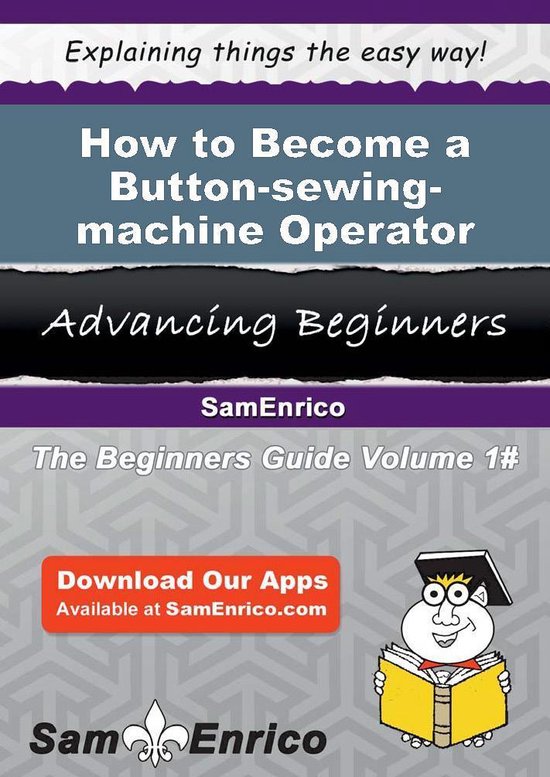 How to Become a Button-sewing-machine Operator