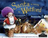 Santa is Coming to Watford