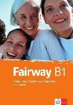 Fairway 3. Lehr- und Arbeitsbuch + Audio CD + CD-ROM. B1