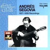 Andrés Segovia: 1927-1939 Recordings, Vol. 1