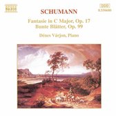 Schumann:Fantasie C Major Etc.