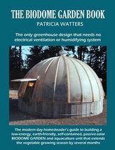 The Biodome Garden Book