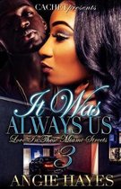 It Was Always Us