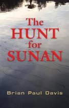 The Hunt for Sunan