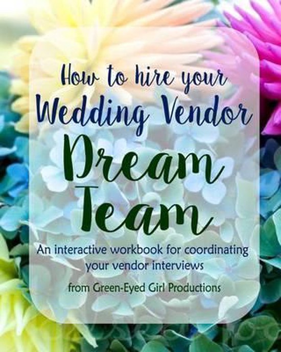 How to Hire Your Wedding Vendor Dream Team - cover