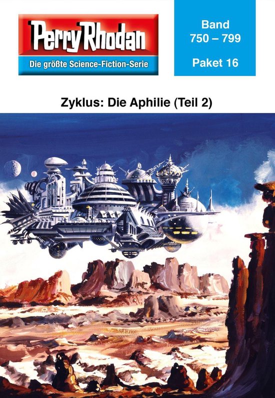 Perry Rhodan-Paket 16 - Perry Rhodan-Paket 16: Aphilie (Teil 2)