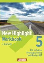 New Highlight 5: 9. Schuljahr. Workbook mit Lieder-Text-CD Baden-Württemberg