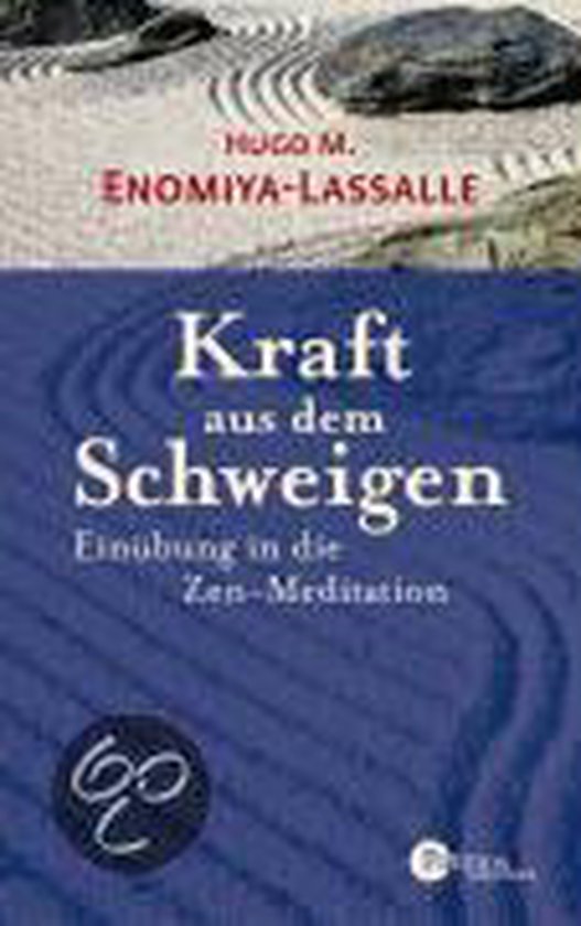Kraft aus dem Schweigen, Hugo M. Enomiya-Lassalle | 9783491694187 ...