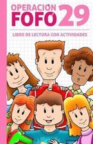 Operaci n Fof 29 (Lectura + Actividades) Con Cubierta Rosa