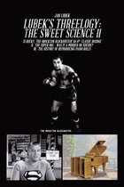 Lubek's Threelogy: THE SWEET SCIENCE II