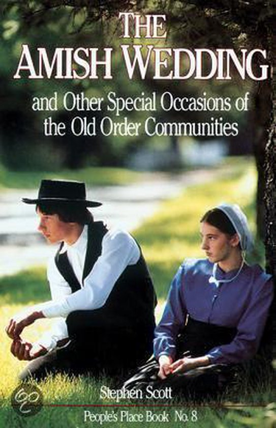 9780934672191 - The Amish Wedding and Other Special Occasions of the Old Order Communities