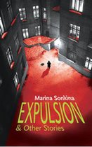 Expulsion & Other Stories
