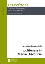 Interfaces 5 - Impoliteness in Media Discourse