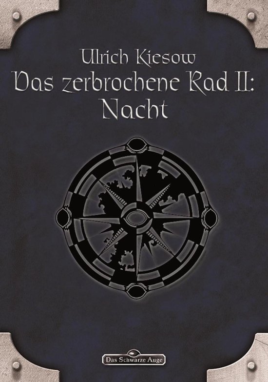 Das Schwarze Auge 57 - DSA 57: Das zerbrochene Rad 2 - Nacht - cover