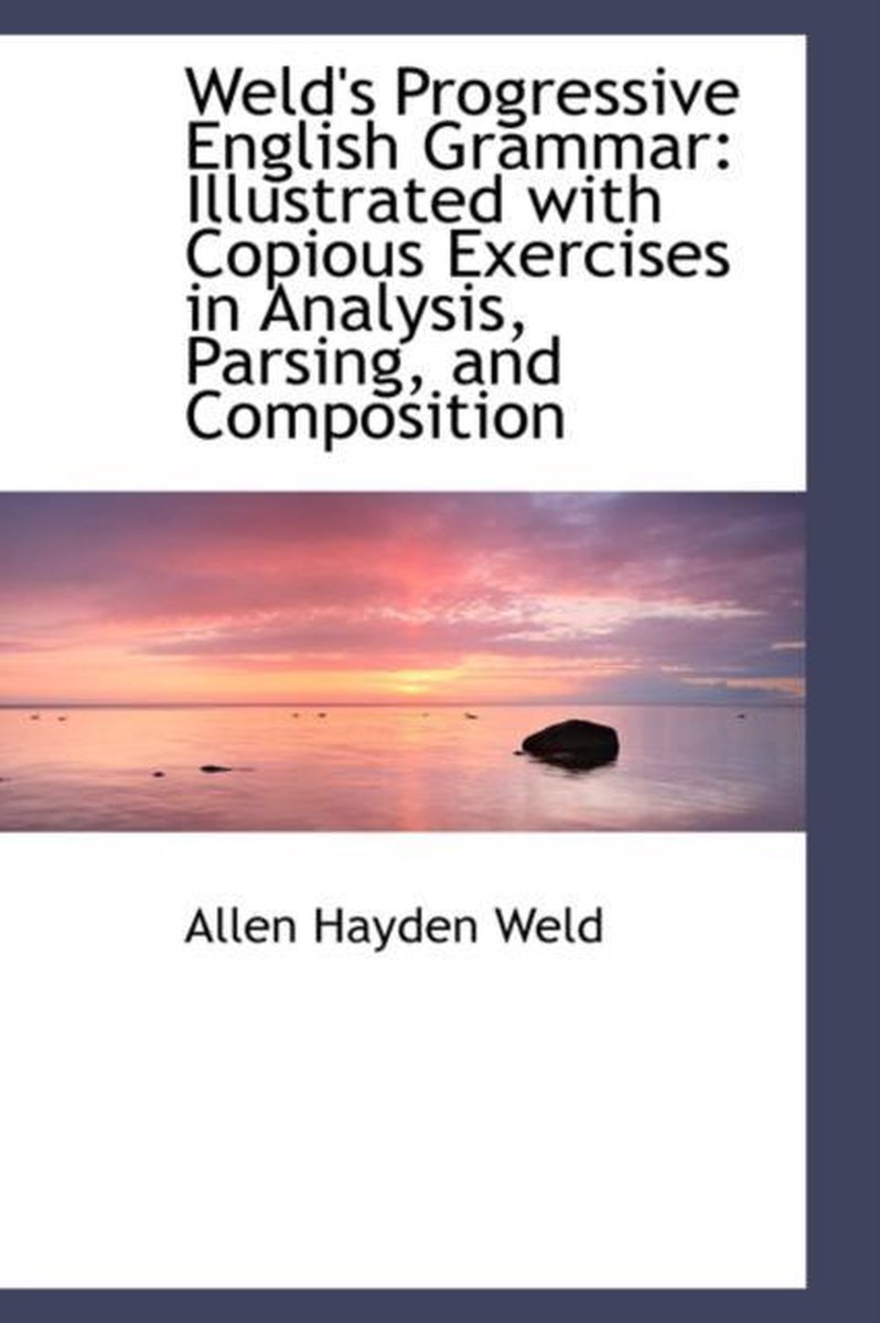Weld's Progressive English Grammar van Allen Hayden Weld