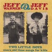 Two Little Boys: More Old Time Songs for Kids