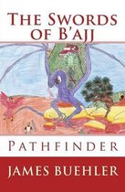 The Swords of B'ajj